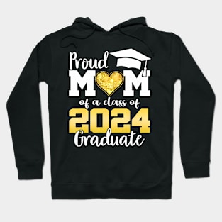 Senior 2024 Proud Mom Of A Class Of 2024 Graduate Mother Hoodie